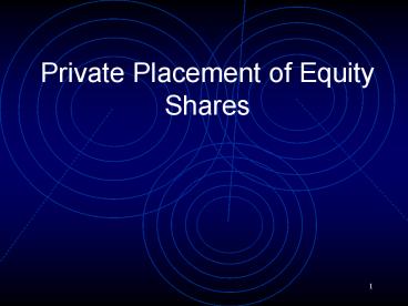Private Placement of Equity Shares