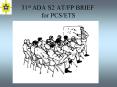 31st ADA S2 ATFP BRIEF for PCSETS PowerPoint PPT Presentation