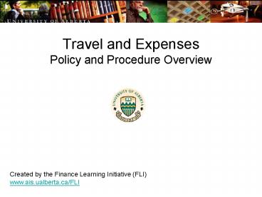 Travel and Expenses Policy and Procedure Overview