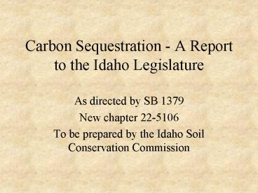Carbon Sequestration A Report to the Idaho Legislature