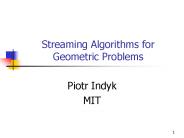 Streaming Algorithms for Geometric Problems