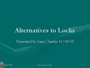Alternatives to Locks