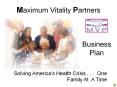 Maximum Vitality Partners           Business      Plan PowerPoint PPT Presentation