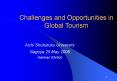 Challenges and Opportunities in Global Tourism PowerPoint PPT Presentation