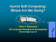 Hybrid Soft Computing: Where Are We Going?