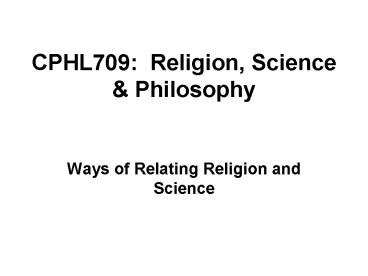 CPHL709: Religion, Science