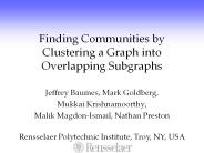 Finding Communities by Clustering a Graph into Overlapping Subgraphs