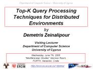 TopK Query Processing Techniques for Distributed Environments