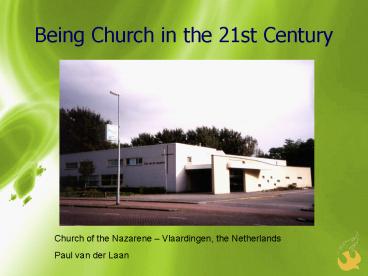 Being Church in the 21st Century