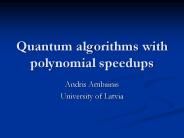 Quantum algorithms with polynomial speedups