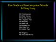 Case Studies of Four Integrated Schools In Hong Kong PowerPoint PPT Presentation