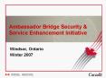 Ambassador Bridge Security PowerPoint PPT Presentation