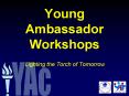 Young Ambassador Workshops PowerPoint PPT Presentation