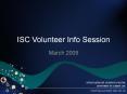 ISC Volunteer Info Session PowerPoint PPT Presentation