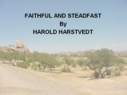 FAITHFUL AND STEADFAST