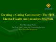 Creating a Caring Community: The SJSU Mental Health Ambassadors Program PowerPoint PPT Presentation