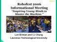 Robofest 2006 Informational Meeting  PowerPoint PPT Presentation