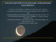 UPDATED REVIEW OF PLANETARY ATMOSPHERIC ELECTRICITY Y. YAIR1, G. FISCHER2, F. SIMES3, N. RENNO4 and PowerPoint PPT Presentation