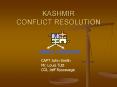 KASHMIR CONFLICT RESOLUTION PowerPoint PPT Presentation