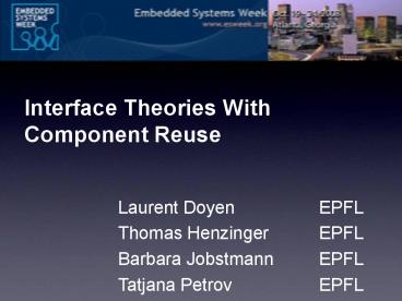 Interface Theories With Component Reuse