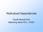 Multivalued Dependencies