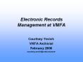 Electronic Records Management at VMFA PowerPoint PPT Presentation