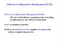 Software Configuration Management SCM PowerPoint PPT Presentation