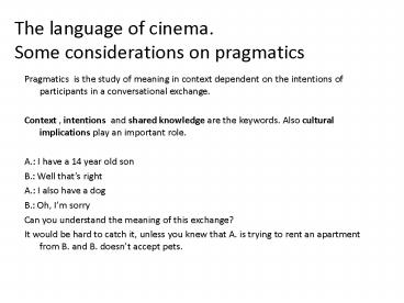 The language of cinema. Some considerations on pragmatics