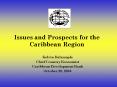 Issues and Prospects for the Caribbean Region PowerPoint PPT Presentation