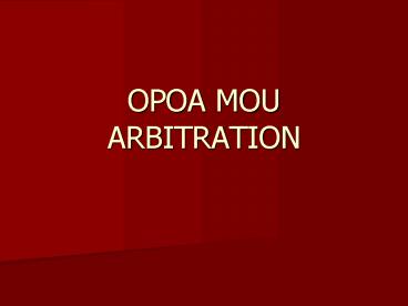 OPOA MOU ARBITRATION