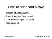 Uses of solar hard Xrays