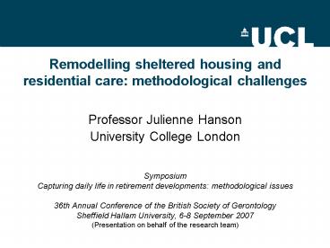 Remodelling sheltered housing and residential care: methodological challenges