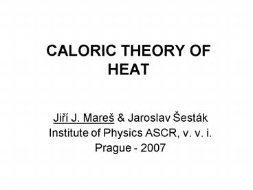CALORIC THEORY OF HEAT