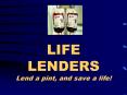LIFE LENDERS Lend a pint, and save a life PowerPoint PPT Presentation