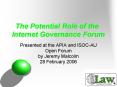 The Potential Role of the Internet Governance Forum PowerPoint PPT Presentation