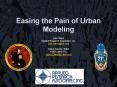 Easing the Pain of Urban Modeling PowerPoint PPT Presentation