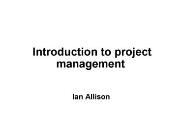 PPT – Introduction to project management PowerPoint presentation | free ...