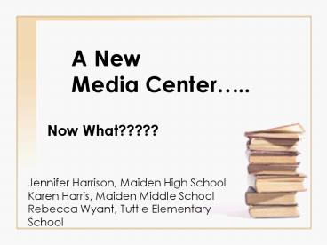 A New Media Center..