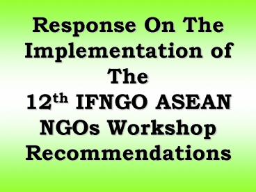Response On The Implementation of The