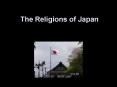 The Religions of Japan PowerPoint PPT Presentation