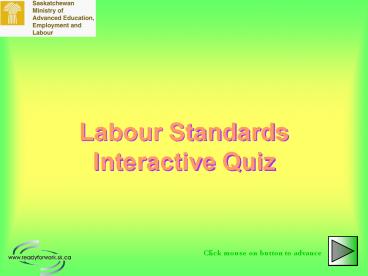 Labour Standards Interactive Quiz