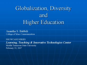 Globalization, Diversity and Higher Education