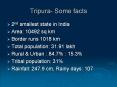 Tripura- Some facts PowerPoint PPT Presentation