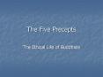The Five Precepts PowerPoint PPT Presentation