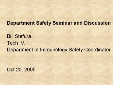 Department Safety Seminar and Discussion