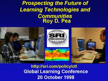 Prospecting the Future of Learning Technologies and Communities
