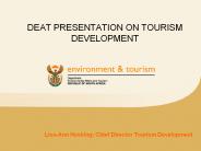 DEAT PRESENTATION ON TOURISM DEVELOPMENT