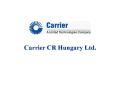 Carrier CR Hungary Ltd. PowerPoint PPT Presentation