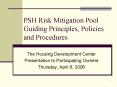 PSH Risk Mitigation Pool Guiding Principles, Policies and Procedures PowerPoint PPT Presentation