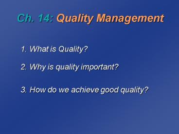 Ch. 14: Quality Management